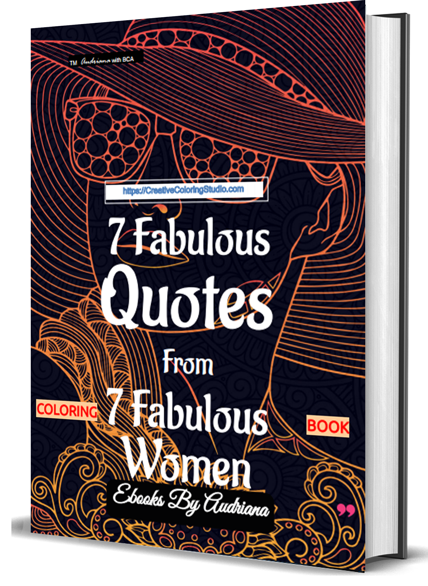 7 Fabulous Quotes from 7 Fabulous Women Coloring Book